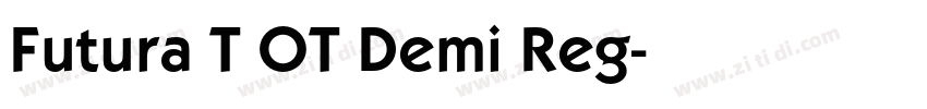 Futura T OT Demi Reg字体转换 Futura T OT Demi Reg字体转换